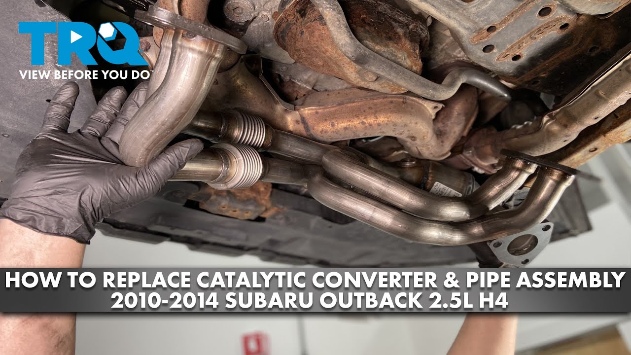 Как заменить каталитический нейтрализатор и трубную сборку на Subaru Outback 2.5L H4 2010-2014 годов