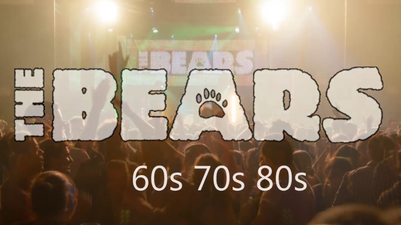 The Bears - 60s 70s 80s