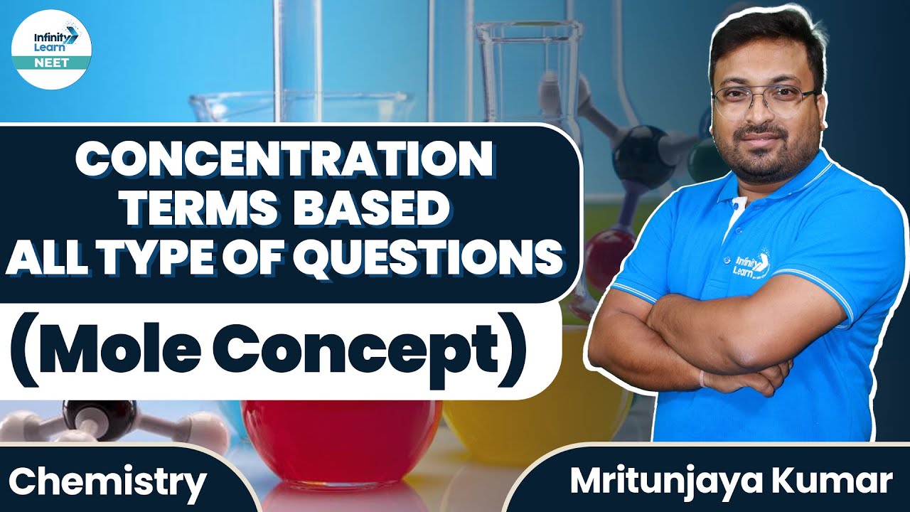 Concentration Terms Based All Type of Questions (Mole Concept) | LIVE | Infinity Learn NEET