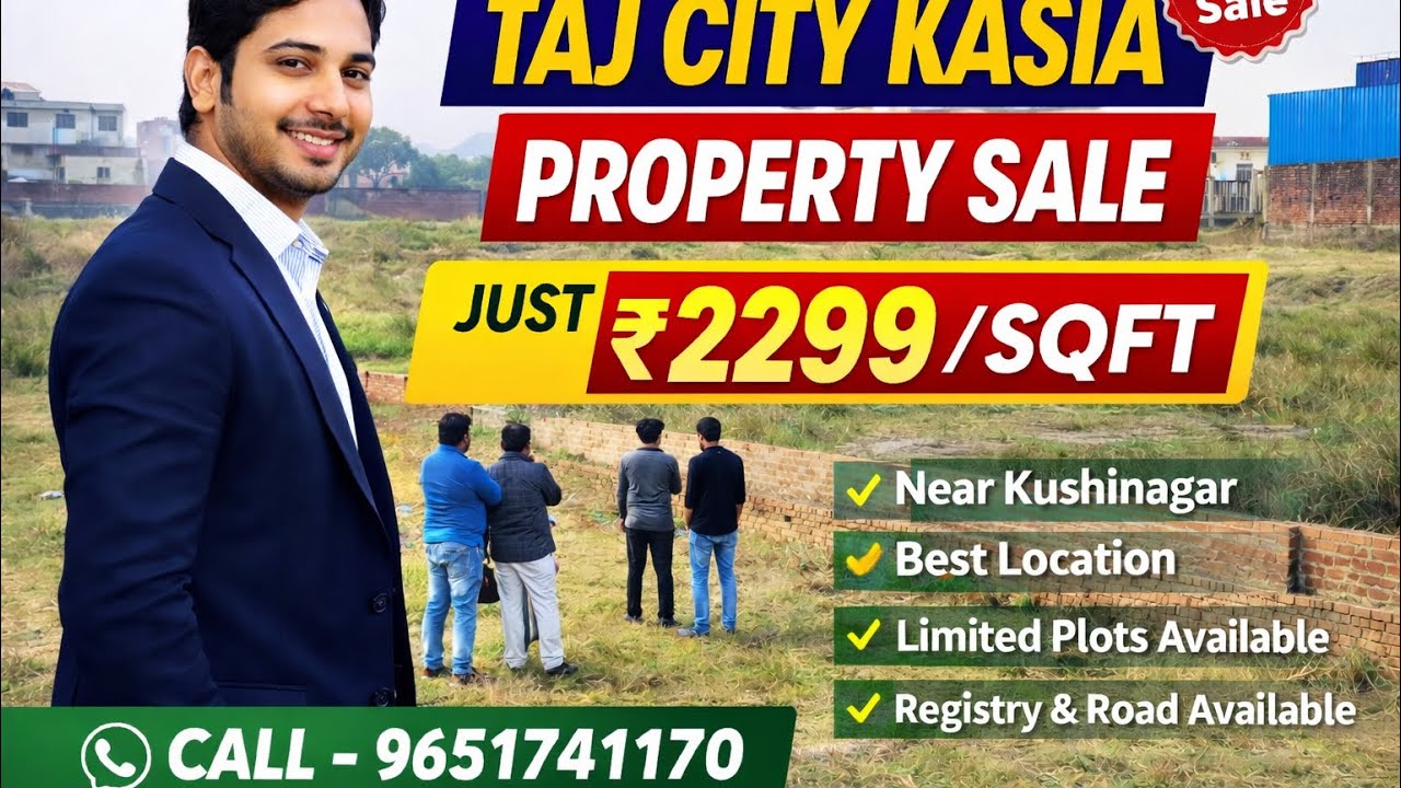 Taj City Kasia Property Sale | Plot Just 2299 Rs Sqft | Kushinagar Best Investment Deal