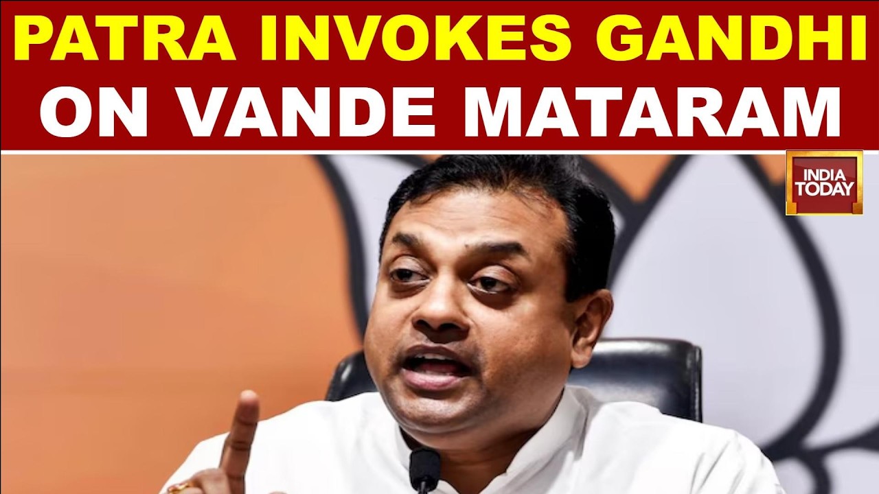 Vande Mataram Row: Sambit Patra Invokes Gandhi, Slams Congress Over 1937 Resolution