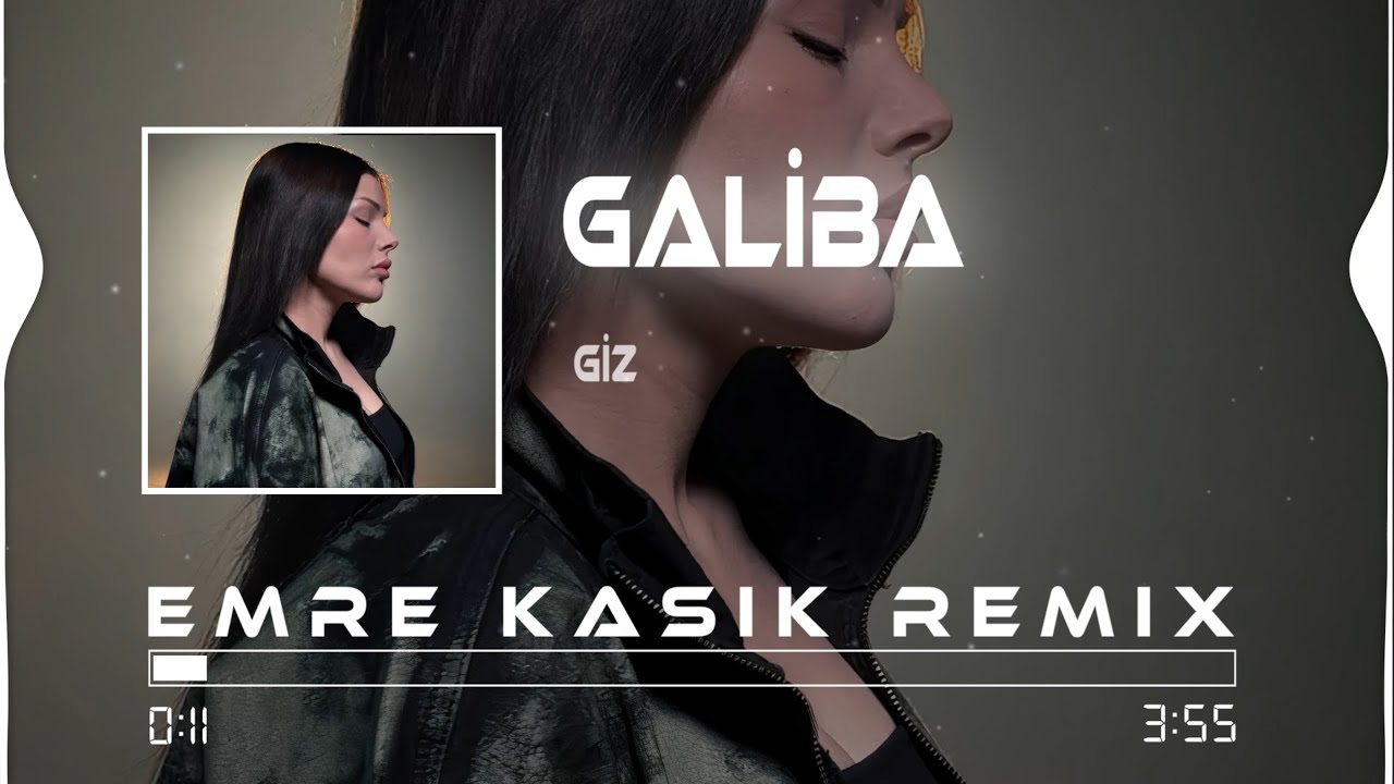 Giz - Galiba ( Emre Kaşık Remix )