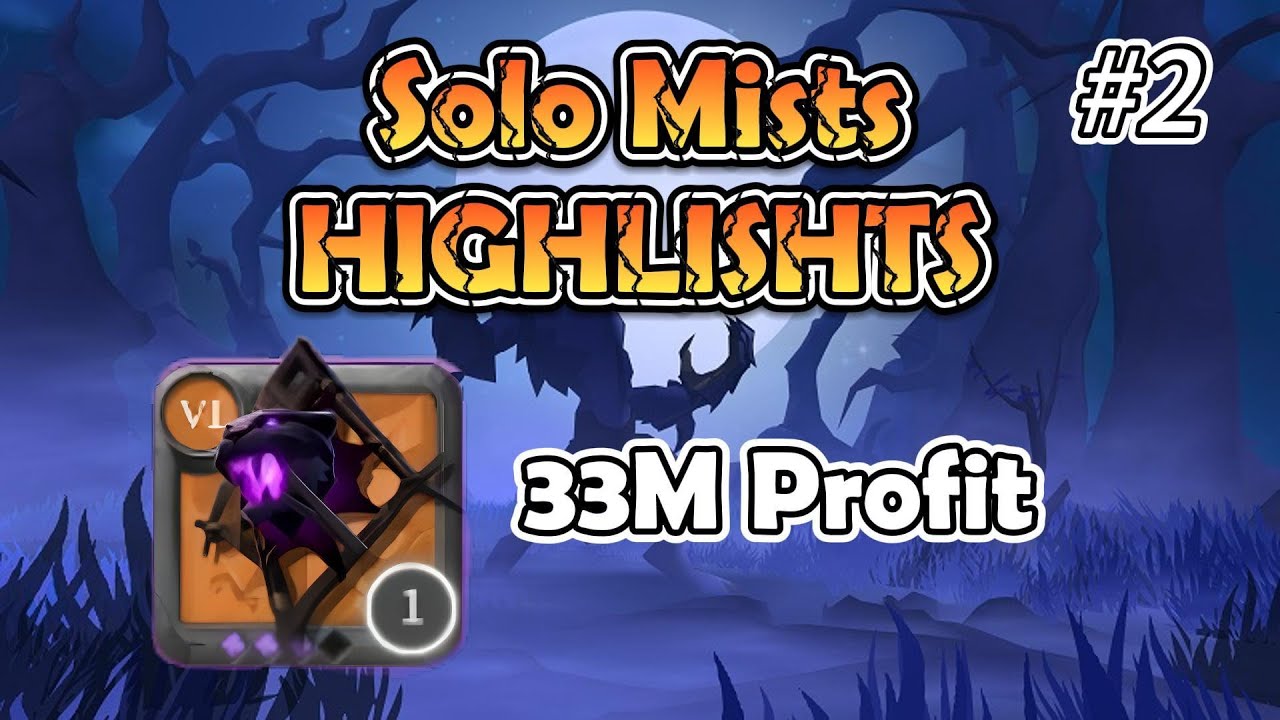Albion Online - 33M Profit In The Mists | Solo Mists | PVP Highlights｜Prowling Staff #2