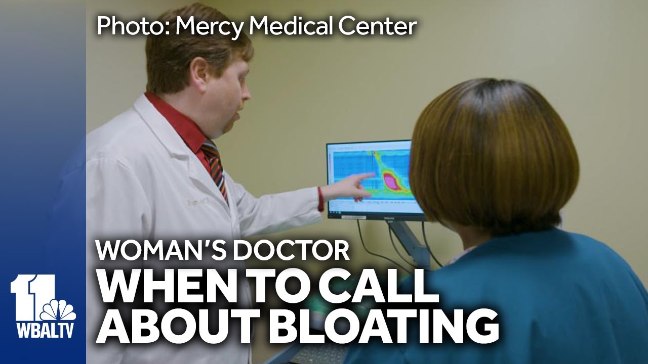 Woman's Doctor explains when to call about bloating pain