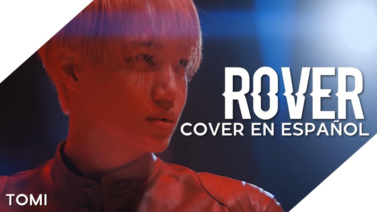 Rover ❰ Kai ❱ Cover En Español |  @TomiiHerrera