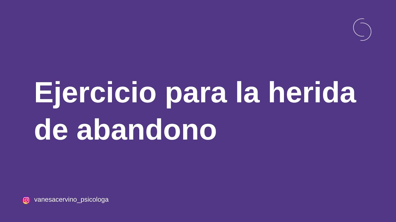 Ejercicio para la herida de abandono