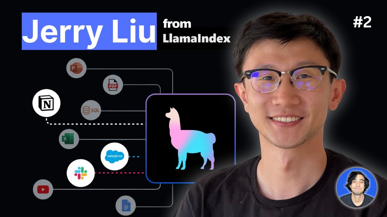 #2 Jerry Liu - What is LlamaIndex, Agents & Advice for AI Engineers