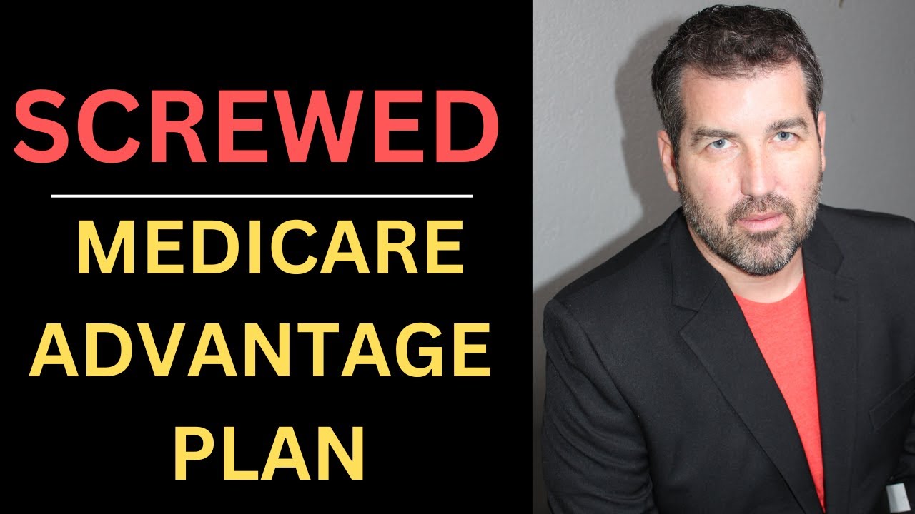 Don't Get Screwed! Learn The Truth About Medicare Advantage Plans In This Area.