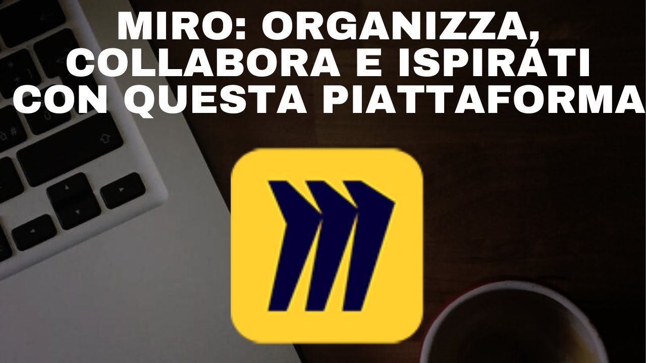 Miro: organizza, collabora e ispirati con questa piattaforma
