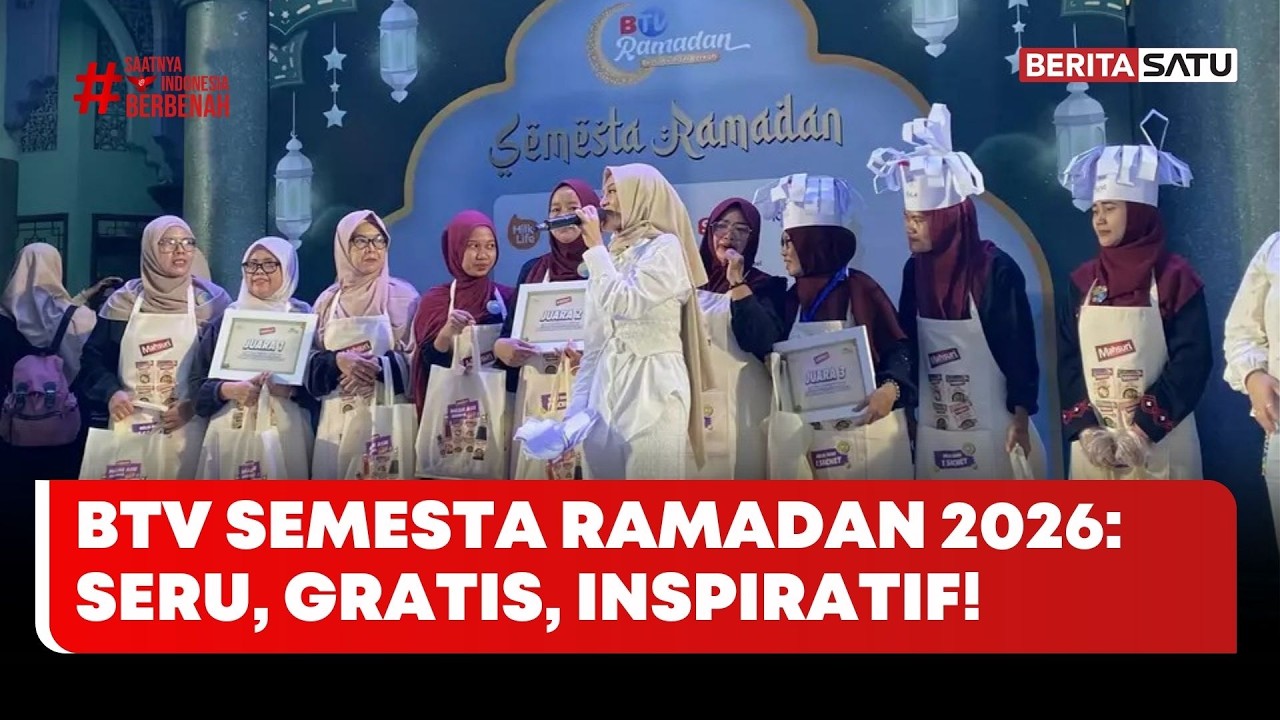 BTV Semesta Ramadan 2026: Seru, Gratis, Inspiratif #beritasatu