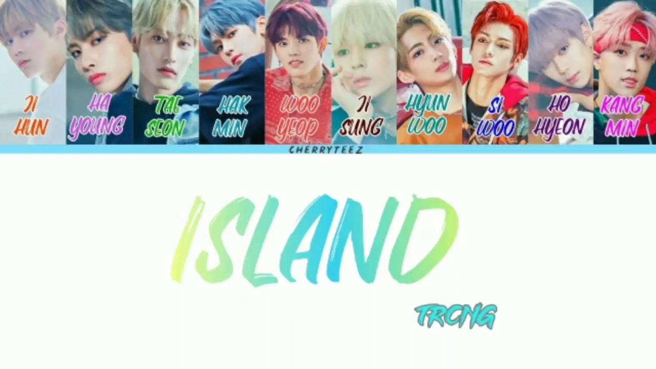 TRCNG (티알씨엔지) 'ISLAND' Lyrics (Color Coded Han/Rom/Eng)