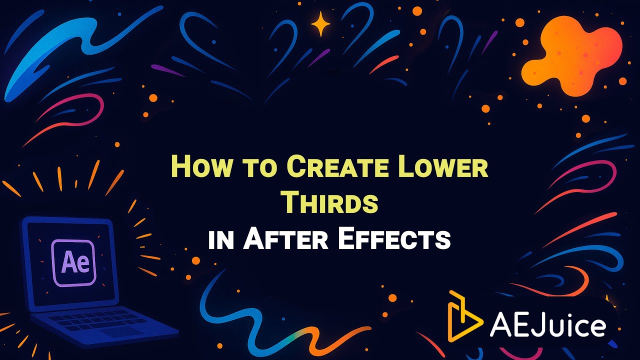 How To Create Lower Thirds In After Effects &ndash; AEJuice Tutorials