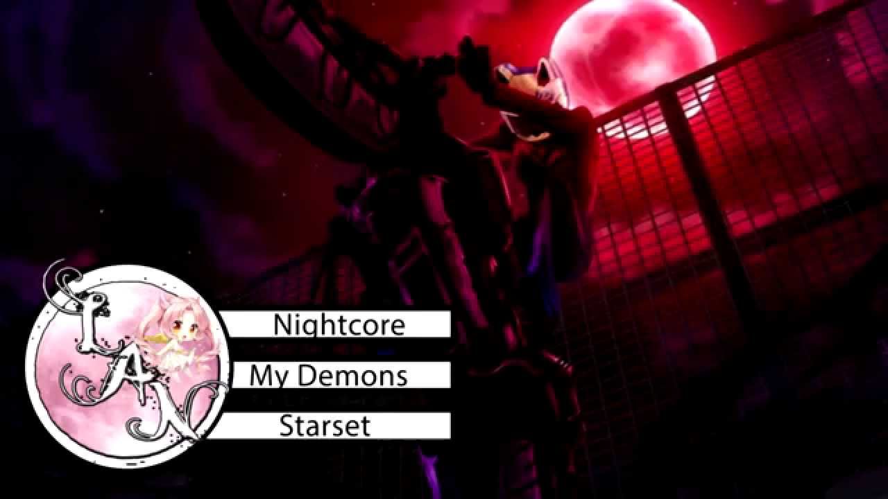 Nightcore ❁ My Demons ❁ Starset