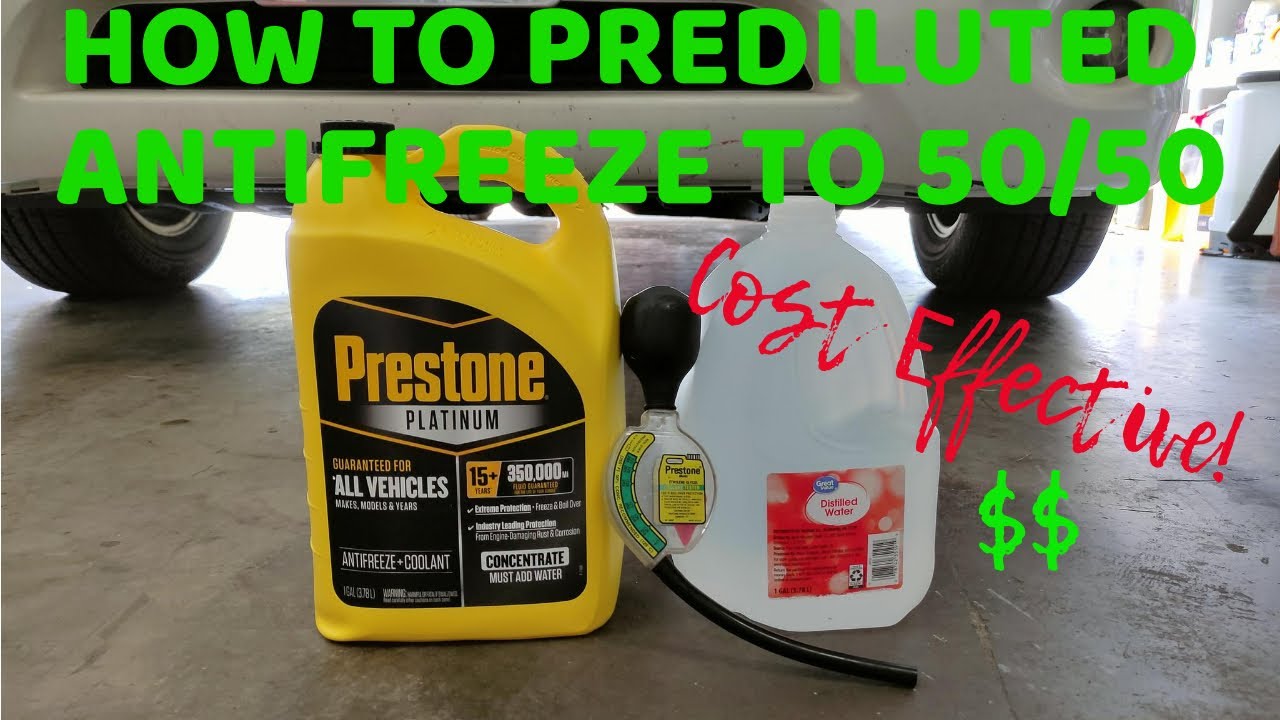 How to Prediluted Antifreeze to 50/50 mixed