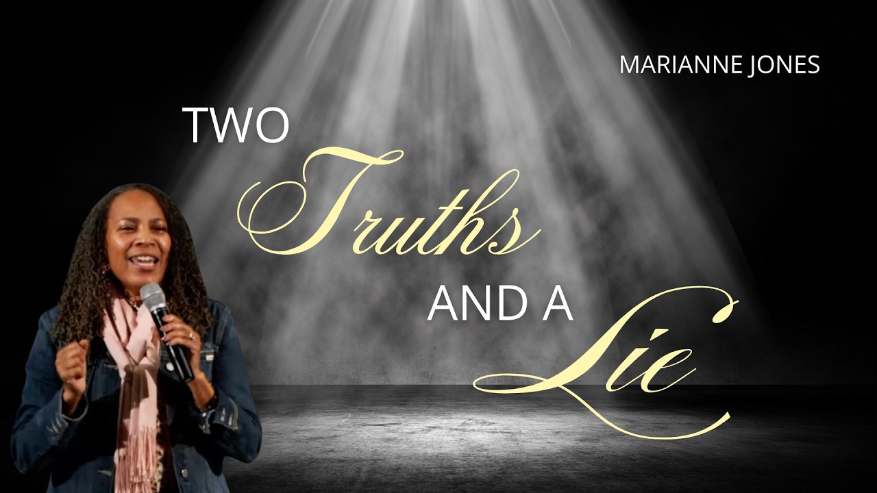 Two Truths and a Lie | Marianne Jones | March 1, 2026