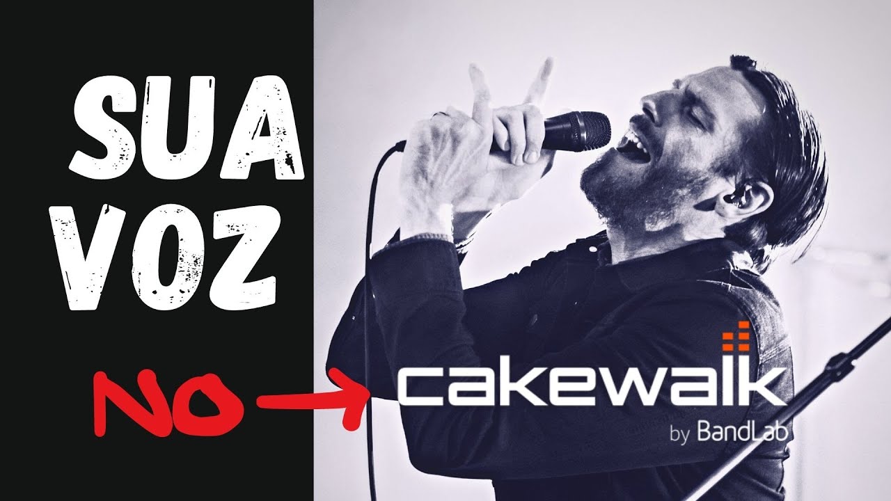 CAKEWALK: COMO GRAVAR VOCAIS E INSTRUMENTOS COM UM MICROFONE
