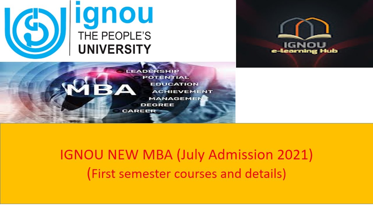 IGNOU NEW MBA JULY 2021 (Course details)