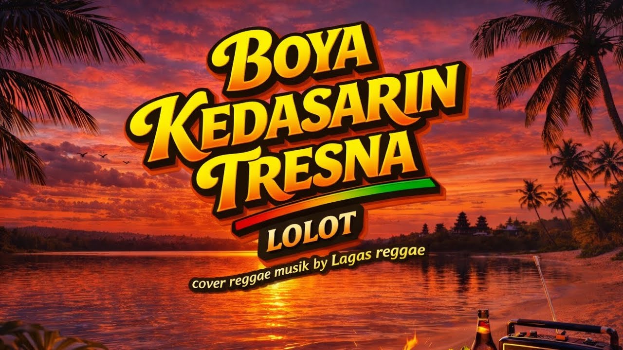 Boya Kedasarin Tresna - Lolot COVER REGGAE MUSIK AI [by Lagas Reggae ] Lagu Bali Cover 