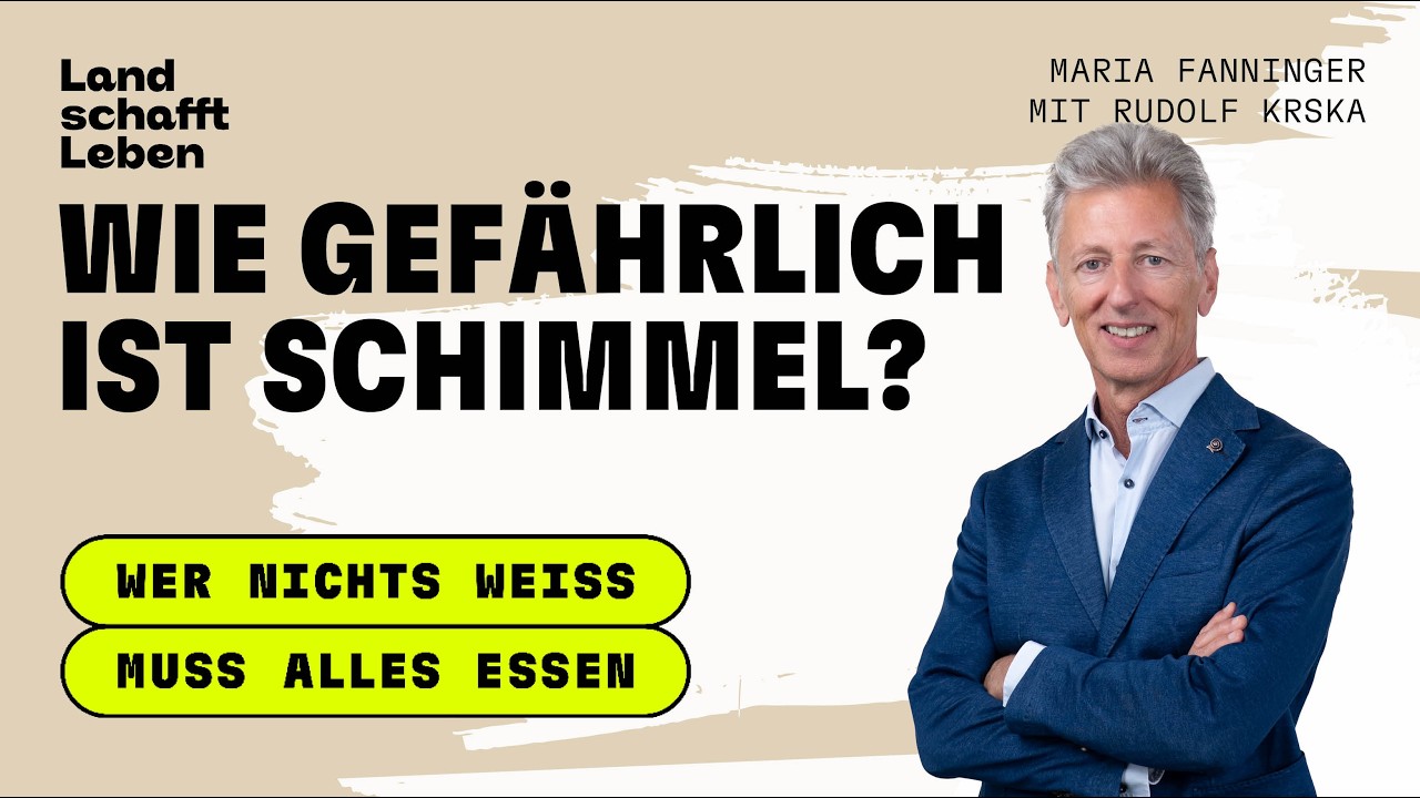 PODCAST #260 Wie gefährlich ist Schimmel? | Rudolf Krska mit Maria Fanninger