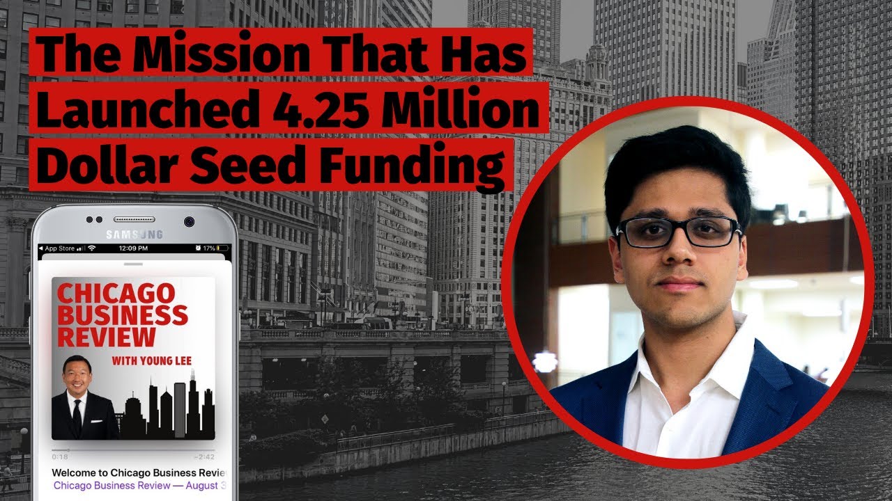 Episode 4 - The Mission That Has Launched 4.25 Million Dollar Seed Funding