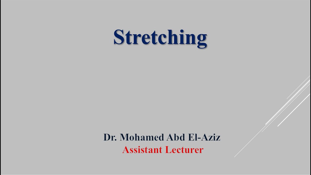 Stretching