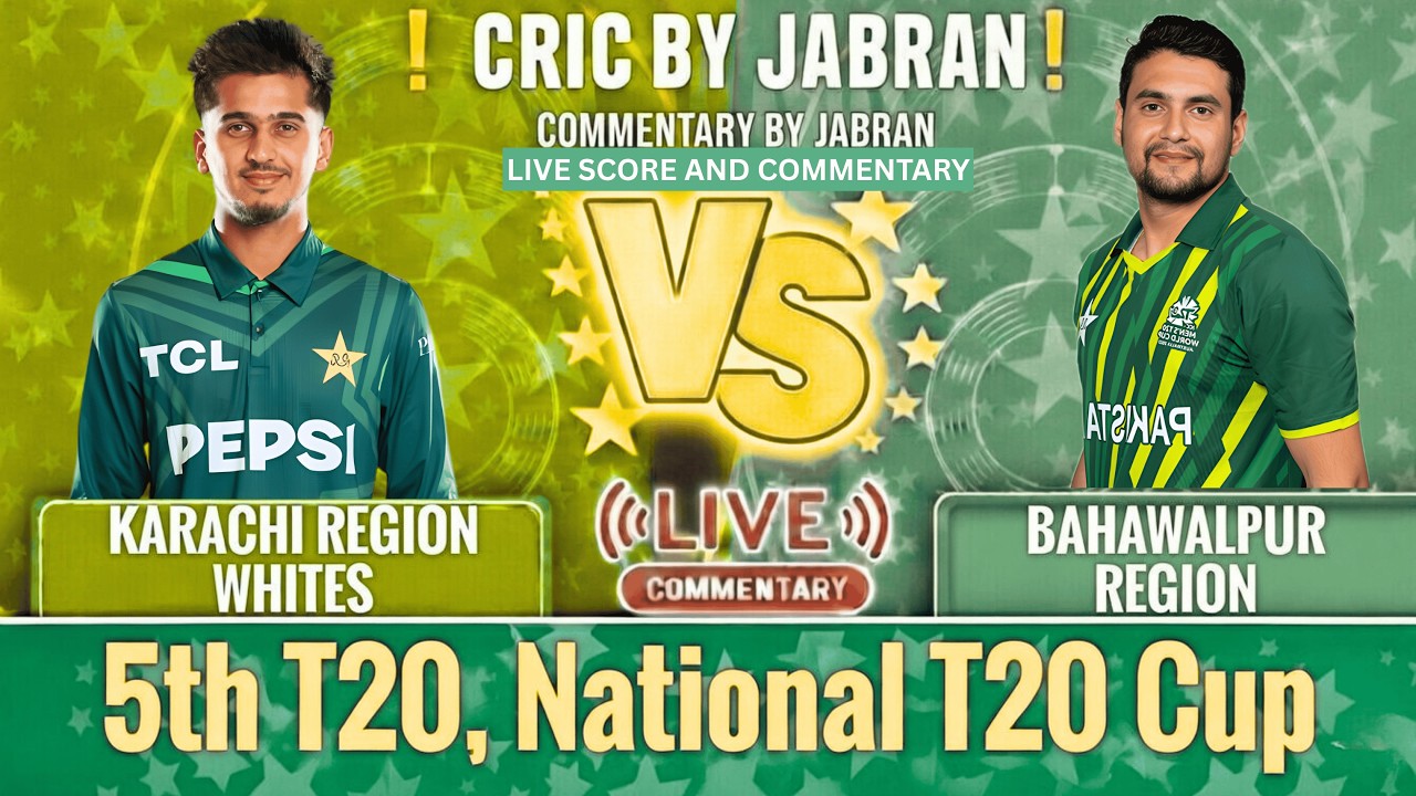 Karachi Region Whites vs Bahawalpur Region Live Score and Commentary | KARW vs BHWR National T20 Cup