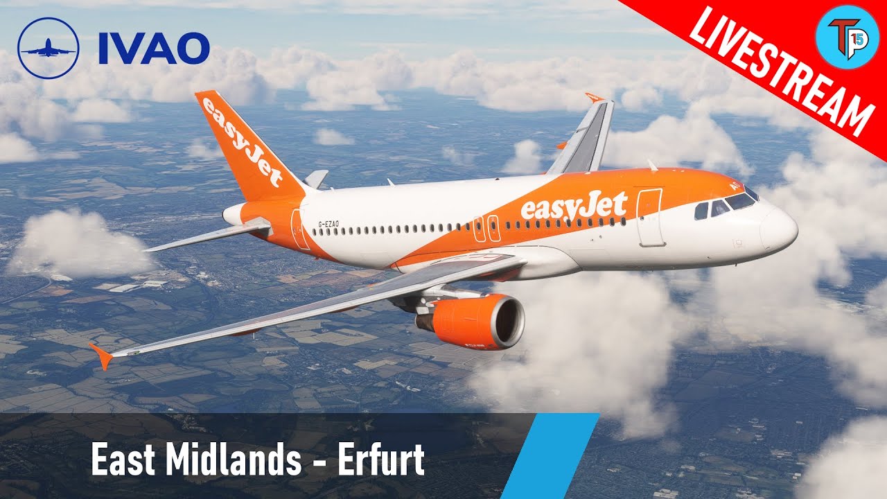 Flight Simulator 2020 | East Midlands - Erfurt (EGNX - EDDE) | Airbus A319 | easyJet | IVAO