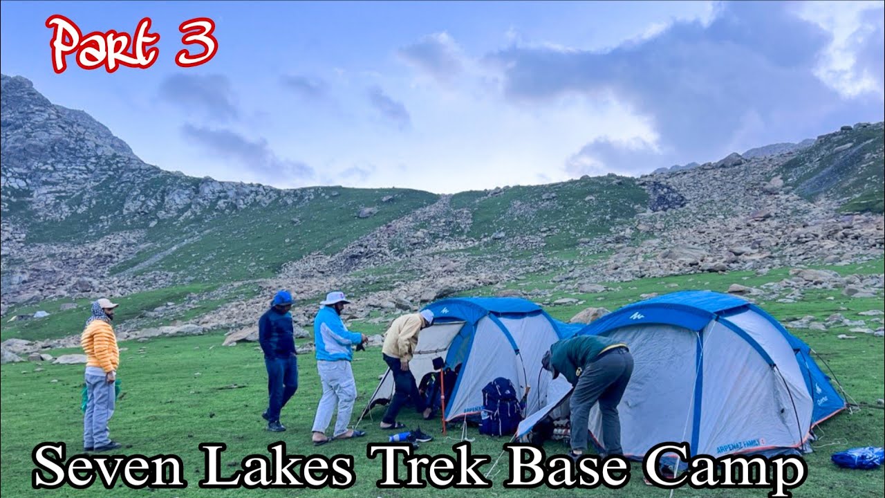 Seven lakes Trek Tour Part 3 