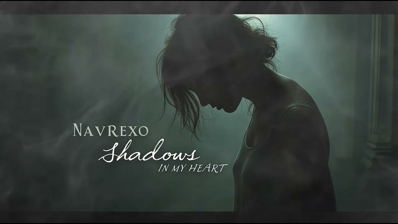 Shadows in My Heart – Navrexo | Поп-соул баллада, хриплый вокал и эмоциональное фортепиано (2 трека)