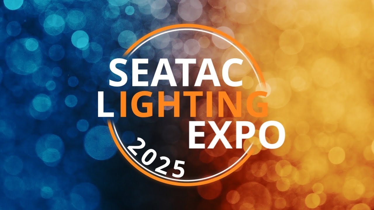 SeaTac Lighting EXPO 2025 Wrap-up