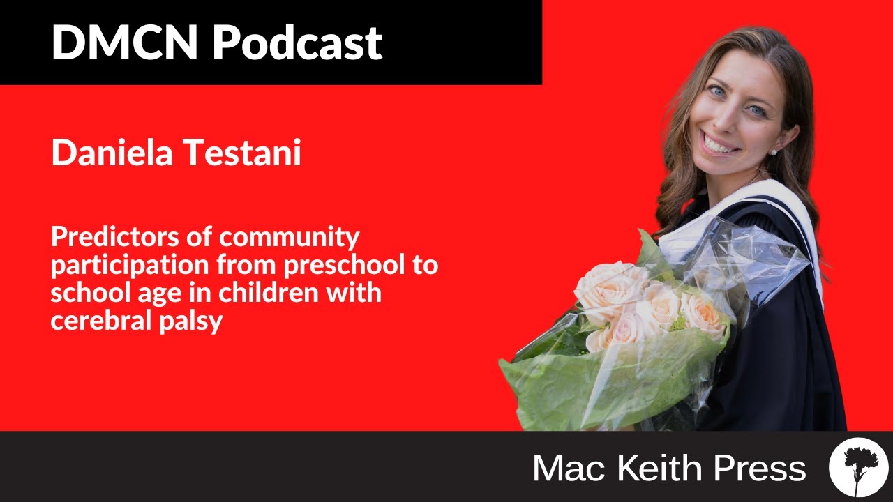 Predictors of community participation in children with cerebral palsy | Daniela Testani | DMCN