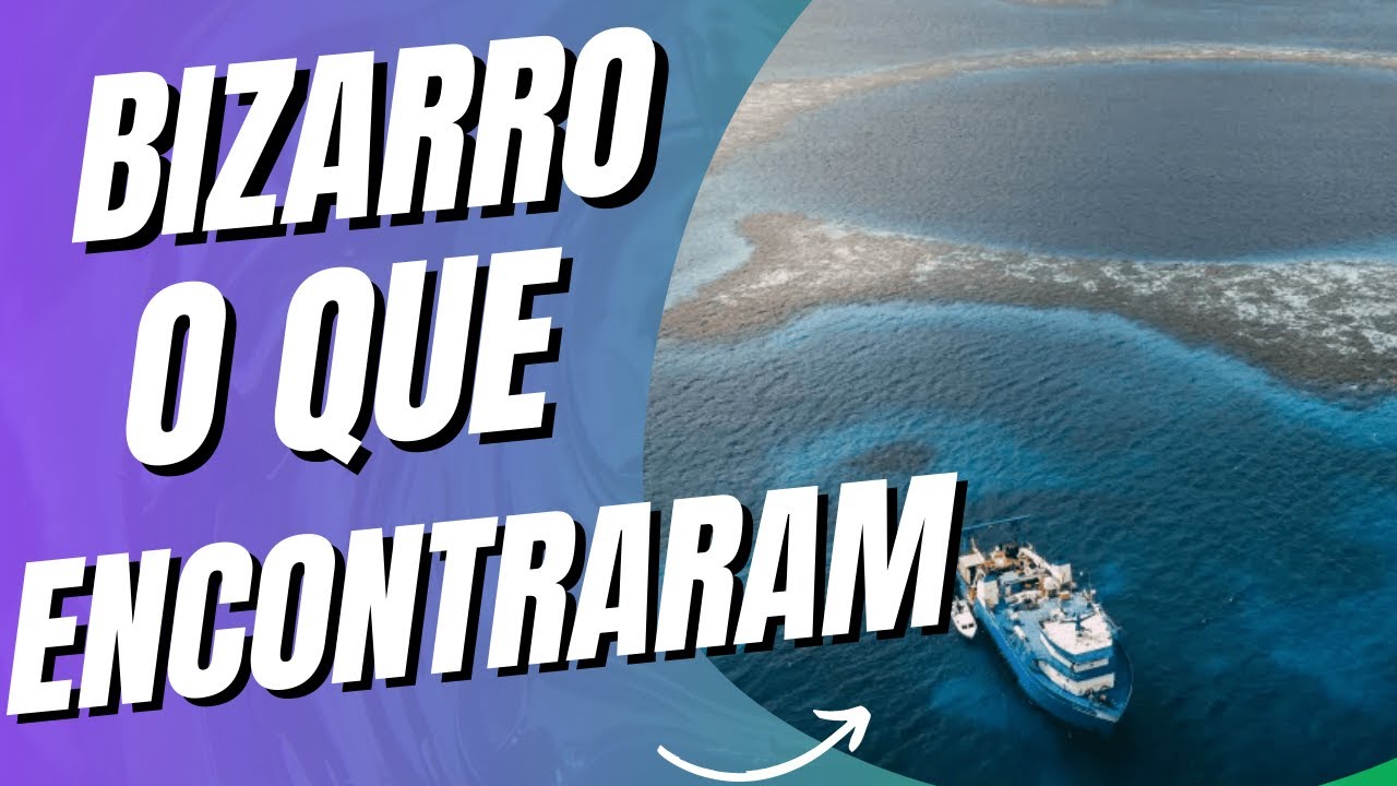 A REVELA&Ccedil;&Atilde;O DO QUE H&Aacute; NO FUNDO DO GRANDE BURACO AZUL DE BELIZE, ONDE A LUZ N&Atilde;O CHEGA! #Belize