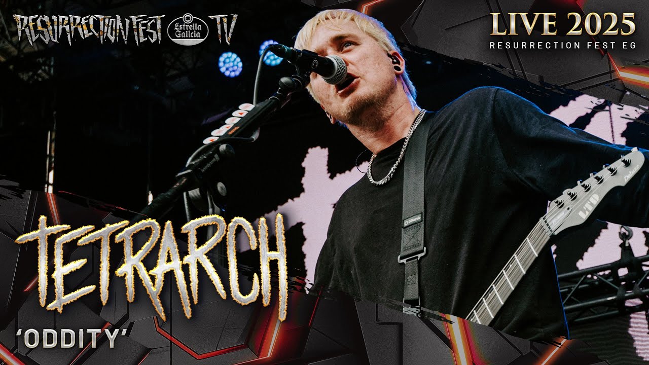 TETRARCH - Oddity (Live at Resurrection Fest EG 2025)