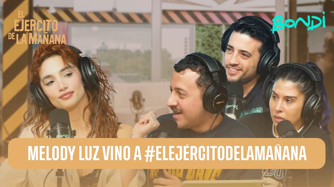 MELODY LUZ VINO A #ELEJÉRCITODELAMAÑANA