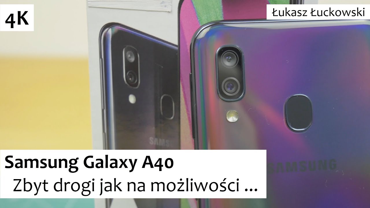 Samsung Galaxy A40 zbyt drogi jak na możliwości ... | Recenzja