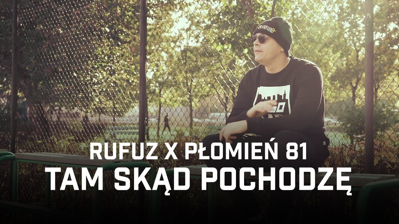 Rufuz ft. Płomień 81 (Onar, Pezet) - Tam skąd pochodzę