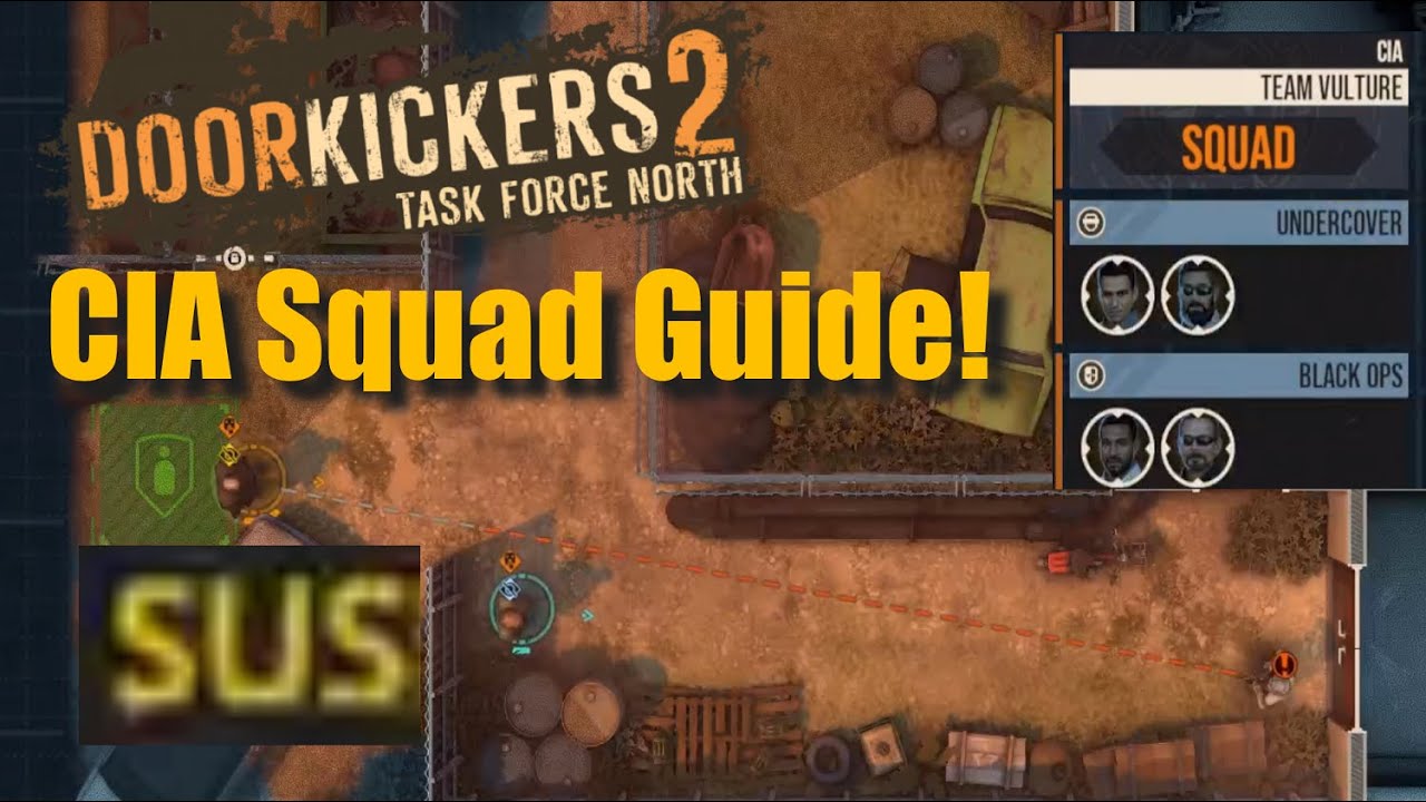 Руководство по отряду ЦРУ или как играть в Door Kickers 2 в режиме скрытности