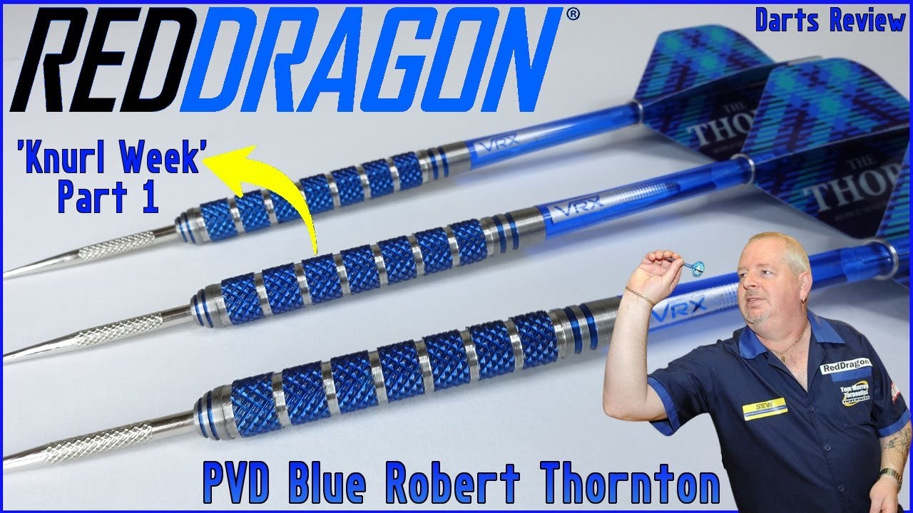 KNURL WEEK Часть 1 | Обзор дартса Роберта Торнтона Red Dragon PVD Blue
