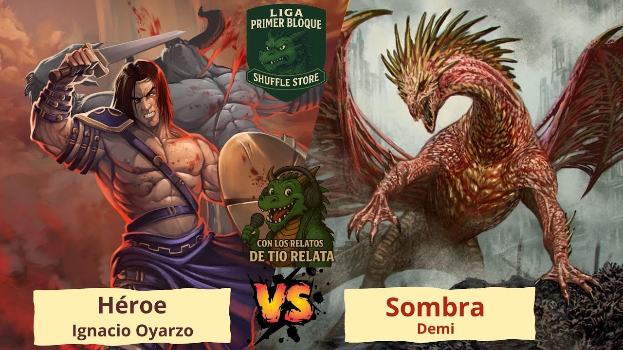 Primer Bloque - Ignacio Oyarzo - Héroe Vs Sombra - Demi