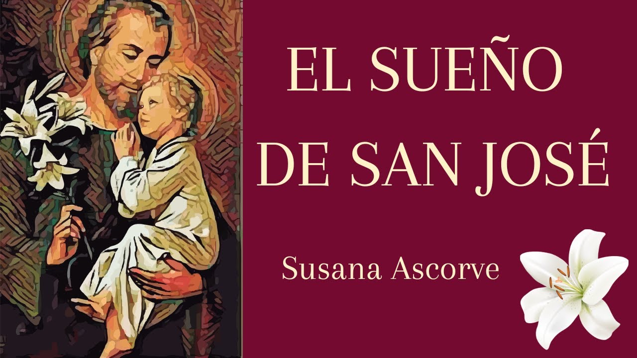 El sueño de San José - Susana Ascorve