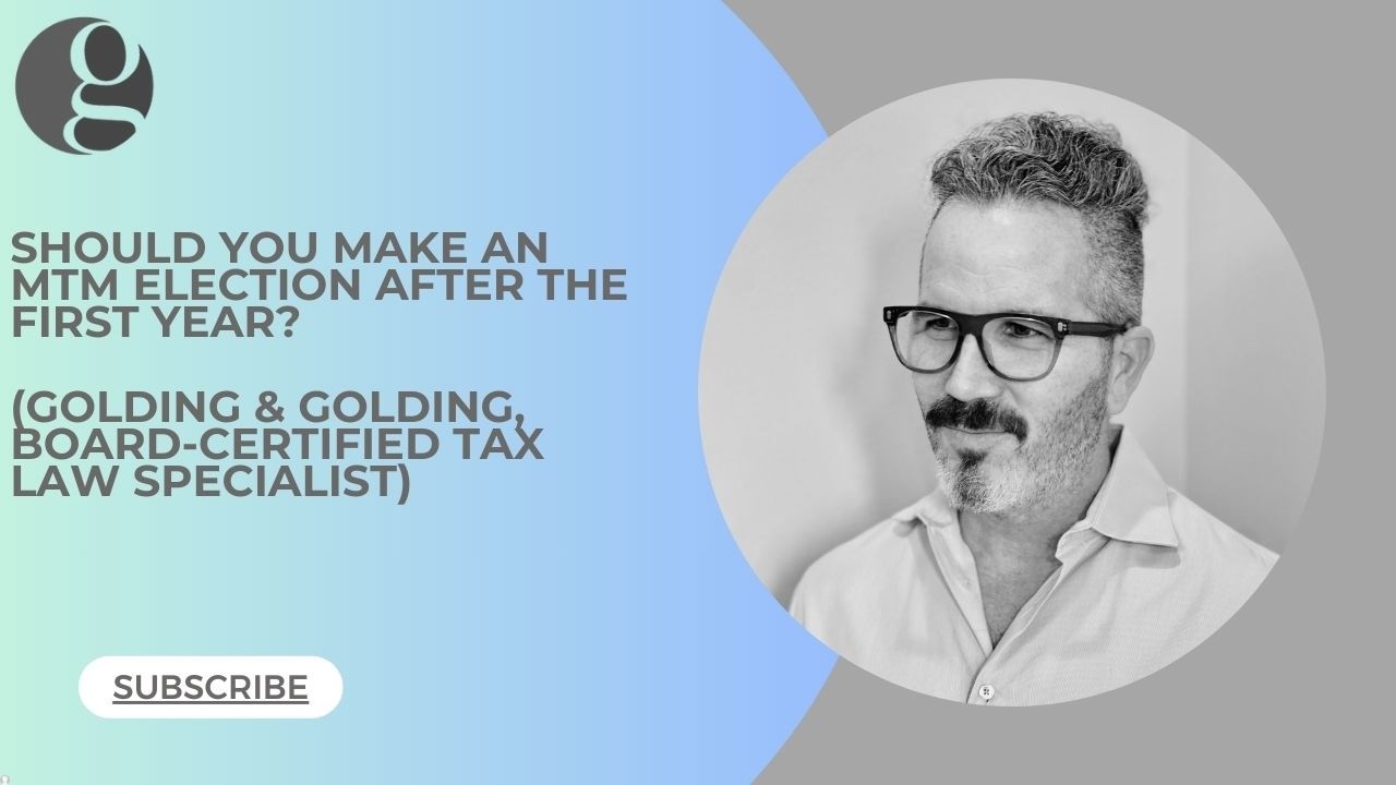 Should You Make a Late MTM (PFIC) Election After the First Year - Golding & Golding, Board Certified