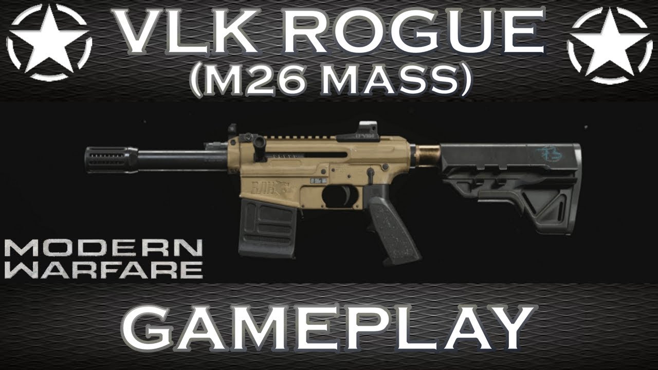 Modern Warfare VLK Rogue (M26 MASS) Gameplay