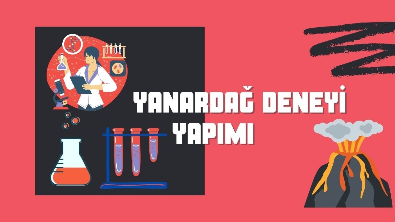 YANARDAĞ DENEYİ YAPIMI