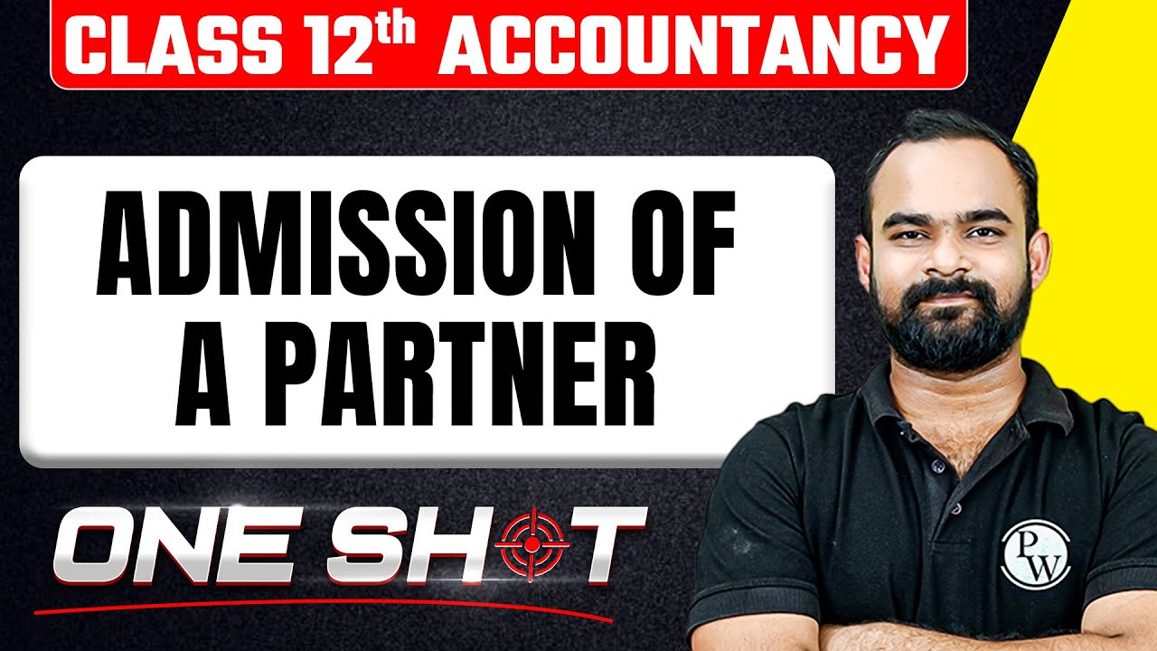 Admission of a Partner in One Shot 🎯| Class 12th Accountancy