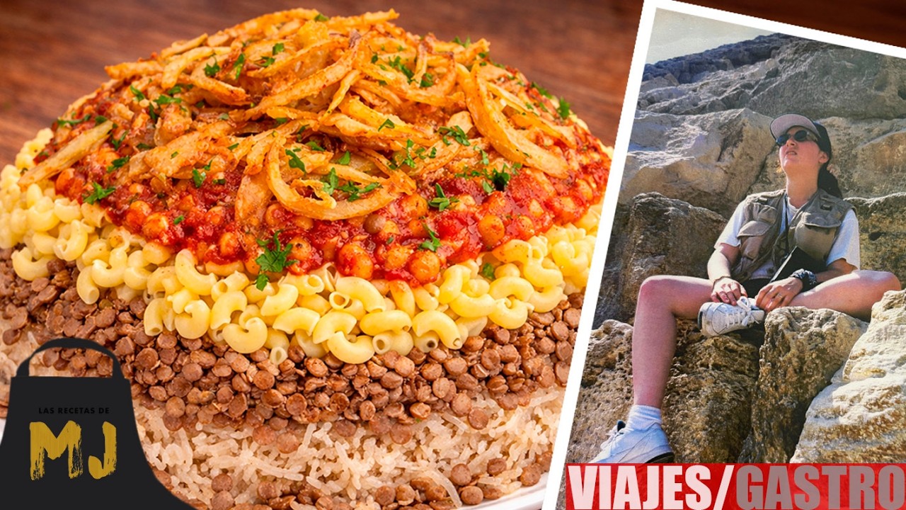 KOSHARI, EL PLATO NACIONAL DE EGIPTO: receta y mi viaje so&ntilde;ado