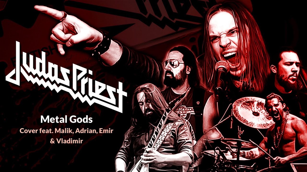 Judas Priest - Metal Gods Cover feat. Malik, Adrian, Emir, Vladimir
