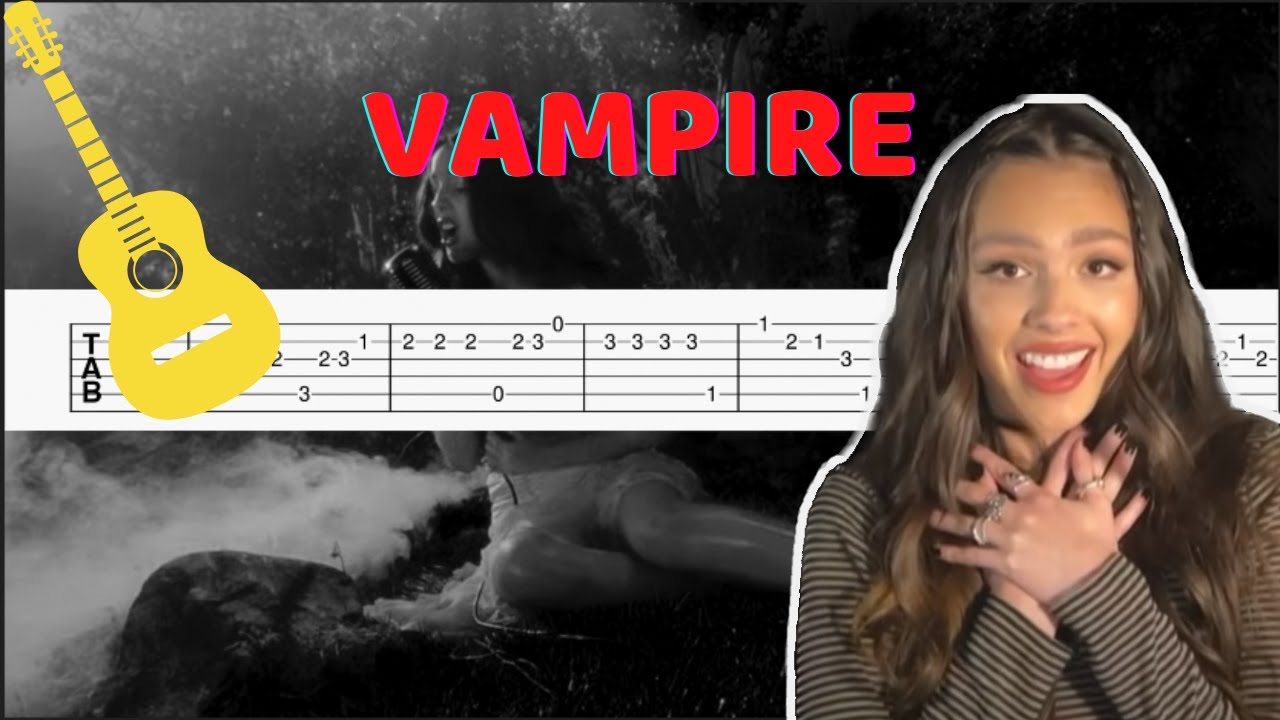 Vampire - Olivia Rodrigo Guitar TAB/Tutorial