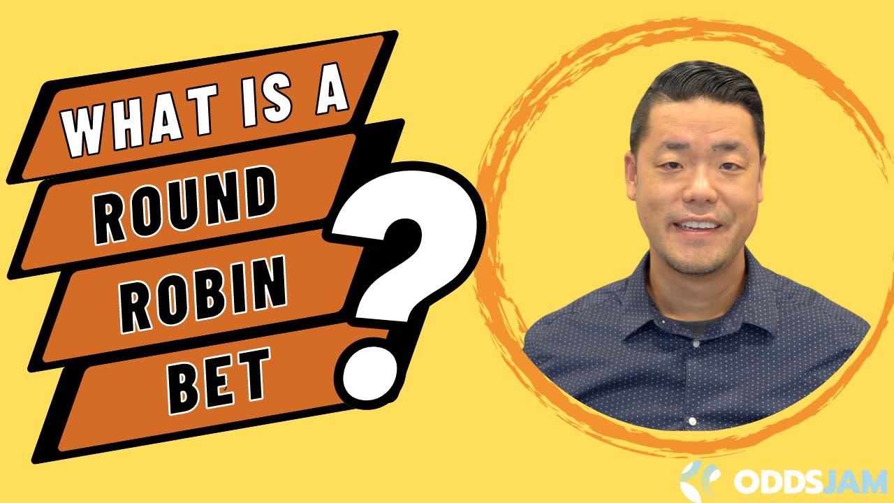 What is a Round Robin in Sports Betting?