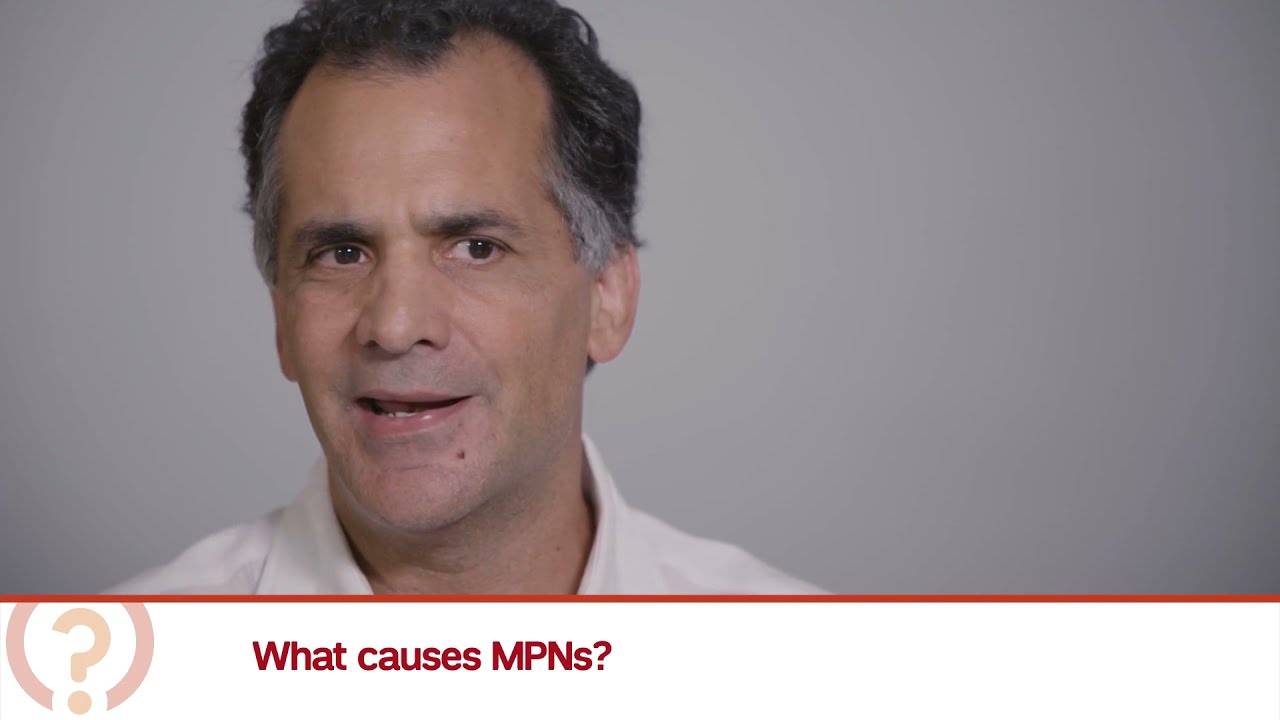 What causes MPNs?