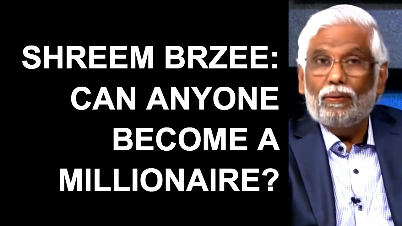 Shreem Brzee Q & A: With Shreem Brzee, Can Anyone Become A Millionaire?